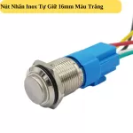 Nút Nhấn Inox  16mm Nhấn Giữ Màu Trắng